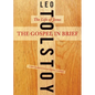 The Gospel in Brief: The Life of Jesus - Paperback
