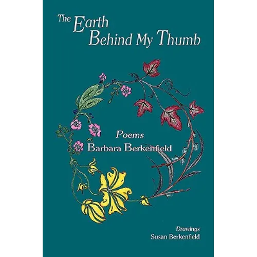 The Earth Behind My Thumb - Paperback
