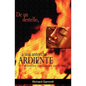 De un destello, a una antorcha ardiente - Paperback