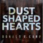 Dust Shaped Heart - Paperback