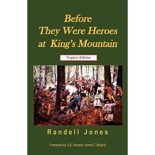 Before They Were Heroes at King's Mountain (Virginia Edition) - Paperback