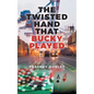 The Twisted Hand That Bucky Played - Paperback