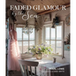 Faded Glamour by the Sea - Hardcover