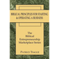 Biblical Principles for Starting and Operating a Business: The Biblical Entrepreneurship Marketplace Series - Paperback
