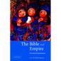 The Bible and Empire - Paperback