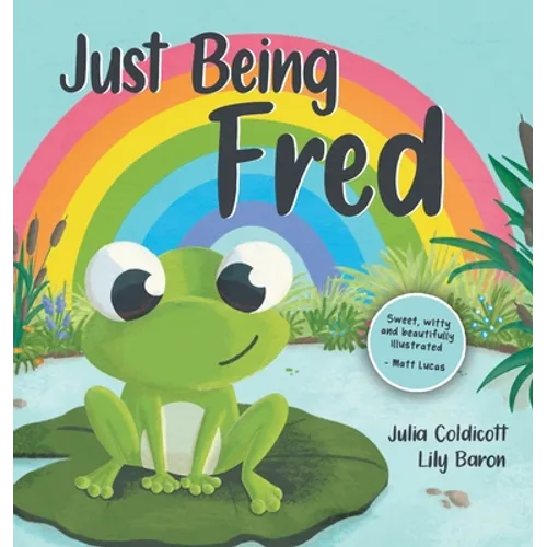 Just Being Fred - Hardcover
