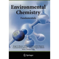 Environmental Chemistry: Fundamentals - Hardcover