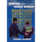Working at a Rescue Mission: Just Another Day in Paradise - Paperback