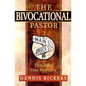 The Bivocational Pastor: Two Jobs, One Ministry - Paperback