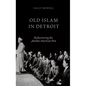 Old Islam in Detroit: Rediscovering the Muslim American Past - Hardcover