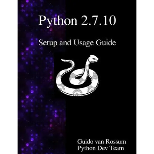 Python 2.7.10 Setup and Usage Guide - Paperback