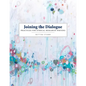 Joining the Dialogue: Practices for Ethical Research Writing - Paperback