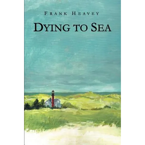 Dying to Sea - Paperback