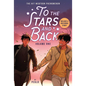 To the Stars and Back (a Graphic Novel): Volume 1 - Paperback