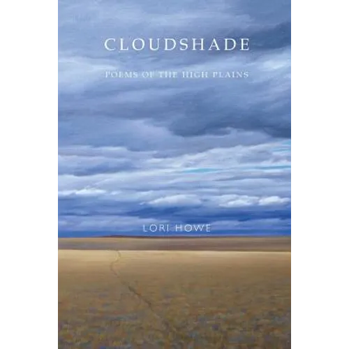 Cloudshade: Poems of the High Plains - Paperback