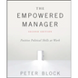 The Empowered Manager: Positive Political Skills at Work - Hardcover