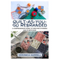 Quilt-As-You-Go Rebranded: A Comprehensive Guide to Creating Stunning Quilts with Ease - Paperback