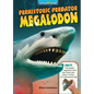 Prehistoric Predator Megalodon - Library Binding