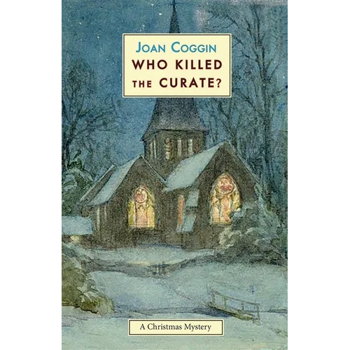 Who Killed the Curate?: A Christmas Mystery - Paperback