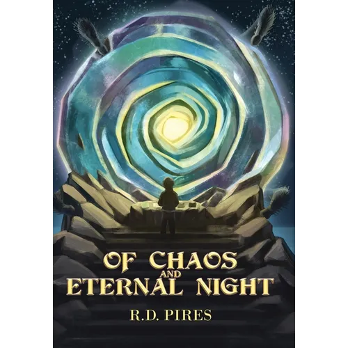 Of Chaos and Eternal Night - Hardcover