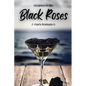 Black Roses - Paperback