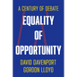 Equality of Opportunity: A Century of Debate - Hardcover