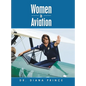 Women in Aviation - Hardcover