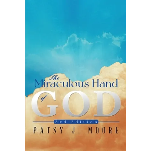 The Miraculous Hand of God - Paperback