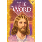 The Word Volume 6: 1985-1988: Mystical Revelations of Jesus Christ Through His Two Witnesses - Paperback