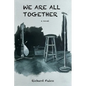 We Are All Together - Paperback