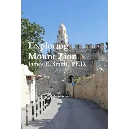 Exploring Mount Zion - Paperback