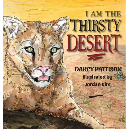 I Am the Thirsty Desert - Hardcover