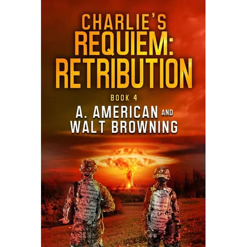 Charlie's Requiem: Retribution: Book 4 - Paperback