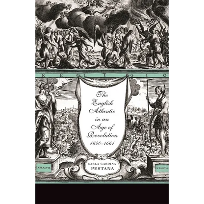 The English Atlantic in an Age of Revolution, 1640-1661 - Paperback