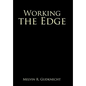 Working the Edge - Hardcover