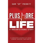 Plus More Life: A #HeartStrong Story - Hardcover