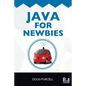 Java For Newbies - Paperback