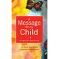A Message for My Child - Hardcover