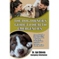 The Dog Owner's Guide to Health Emergencies. Essential Tips to Recognize, Respond, and Prepare for Dog Emergencies - Paperback