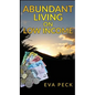 Abundant Living on Low Income - Hardcover