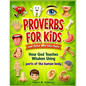 Proverbs for Kids and those who love them: How God Teaches Wisdom Using parts of the human body - Paperback
