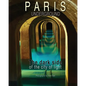 Paris Underground: The dark side of the city of light - Paperback