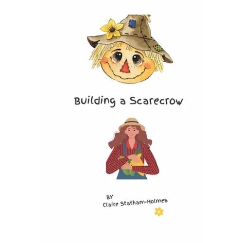 Building a Scarecrow - Paperback