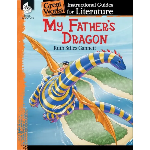 My Father's Dragon: An Instructional Guide for Literature - Paperback