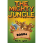 The Mighty Jungle - Paperback