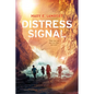 Distress Signal - Hardcover