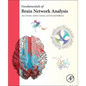 Fundamentals of Brain Network Analysis - Hardcover