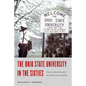 The Ohio State University in the Sixties: The Unraveling of the Old Order - Paperback