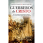Guerreros de Cristo - Paperback