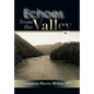 Echoes from the Valley - Hardcover